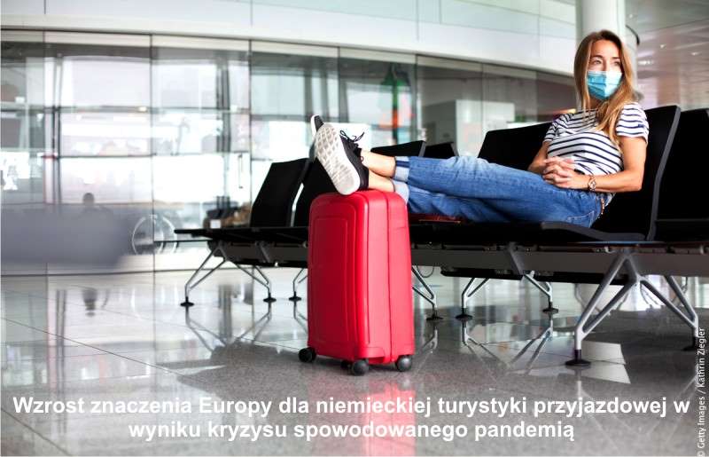 Wzrost znaczenia Europy dla niemieckiej turystyki przyjazdowej