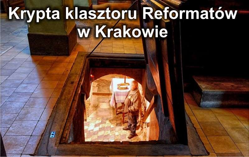 https://klubpodroznikow.com/images/stories/relacje/krypty_reformatow/Krypta_klasztoru_Reformat%C3%B3w_w_Krakowie.jpg